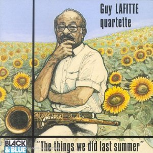  	 Lafitte Guy - The Things We Did Last Summer
