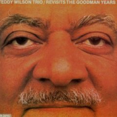 Teddy Wilson Trio (1980) - Revisits The Goodman Years