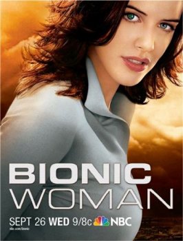 Бионическая женщина / Bionic Woman (1 сезон)(2007) HDTVRip