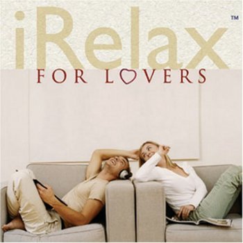 V.A. - iRelax for Lovers (2007)