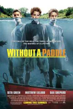 Трое в каноэ / Without a Paddle (2004) DVDrip