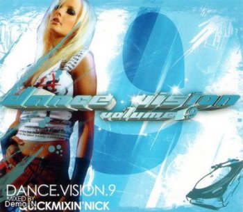 Dance Vision vol 9 (Mixed by Quickmixin Nick) -Bootleg-2008-eMF