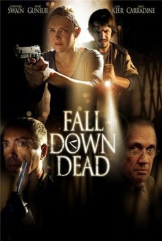 Мертвые / Fall Down Dead (2007) DVDRip