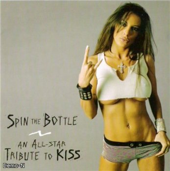 Spin the Bottle: An All-Star Tribute to KISS