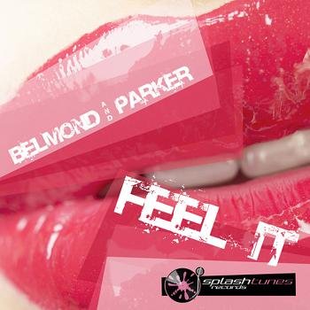Belmond And Parker - Feel It (2008)