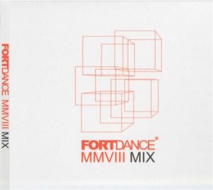 Fortdance MMVIII Mix (mixed by Mike Spirit) (2008)