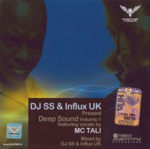 DJ SS & INFLUX UK feat MC TALI - Deep Sound Vol.1 (2008) FLAC