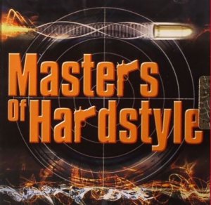 Masters Of Hardstyle (2008)