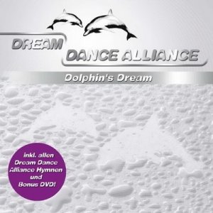 Dream Dance Alliance - Dolphins Dream (2009)