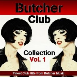 Butcher Club Collection Finest Club Hits (2009)