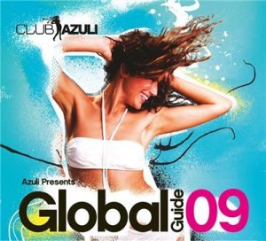 VA - Azuli Presents Global Guide 09 - Unmixed - 2CD (2009)