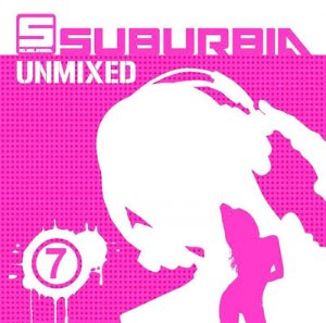 Suburbia Unmixed 07 2CD (2009)