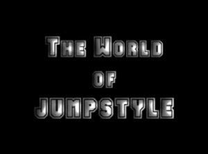 The World Of Jumpstyle (2009)
