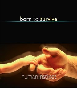 Человеческие инстинкты. Рожденный выживать / Human instinct. Born to survive  (2002) DVDRip