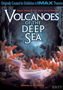 IMAX - Подводные вулканы / IMAX - Volcanoes Of The Deep Sea (2003) HDTV [1080i]