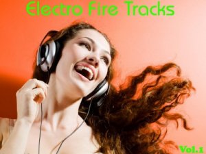 Electro Fire Tracks vol.1 (2009)