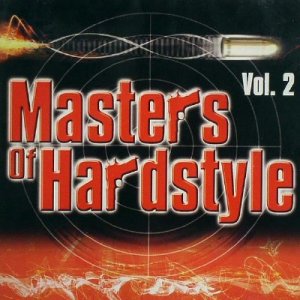 Masters Of Hardstyle Vol.02 (2009)