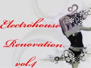 Electrohouse Renovation vol.4 (2009)