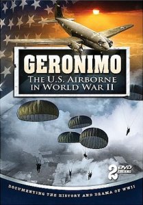 Джеронимо. Американские парашютисты в Нормандии / Geronimo: The U.S. Airborne in WWII (2003) DVDRip