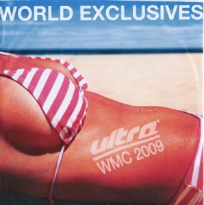 Ultra Records WMC Sampler 2009 - World Exclusives (2009)