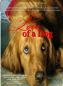 Из любви к другу / For the Love of a Dog (2008)DVDRip