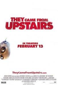 Они сошли с небес / They Came from Upstairs (2009/HDTVRip/Трейлер)