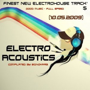 Electro Acoustics (10.05.2009)