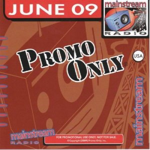 Promo Only Mainstream Radio June (2009)