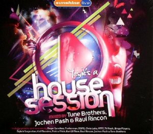 Yes Its A Housesession (2009)