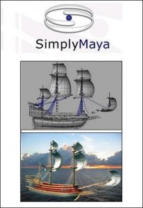 Моделим пиратский корабль в Maya / Simply Maya Modeling The Pirate Ship (2006) DVD