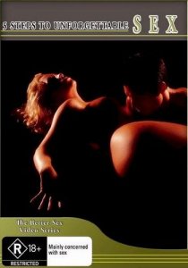 5 Шагов к Незабываемому Сексу / 5 Steps to Unforgettable Sex (2006) DVDRip