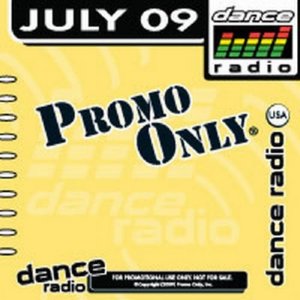 Promo Only Dance Radio July (2009)