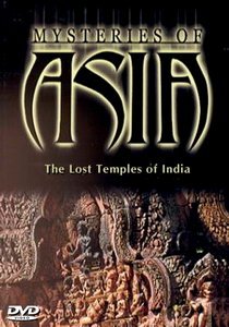 Загадки Азии. Затерянные Храмы Индии / Mysteries of Asia. The Lost Temples of India (2005) SATRip