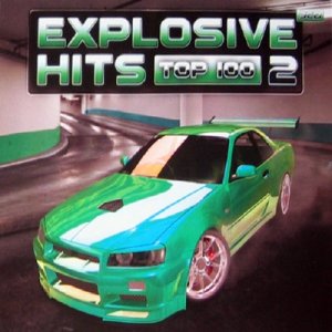 Explosive Hits Top 100 Vol.2 (2009)