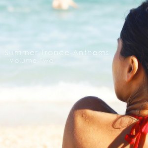Summer Trance Anthems Volume Two (2009)
