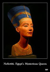 Нефертити. Загадочная царица Египта / Nefertiti. Egypt's Mysterious Queen (1999) DVDRip