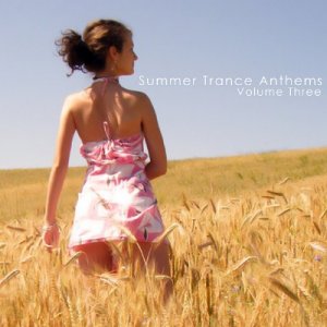Summer Trance Anthems Volume Three (2009)