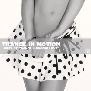 Trance In Motion Vol.18 (2009)