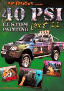 Обучение аэрографии / 40 PSI, Custom Painting part 2 (2005) DVDRip