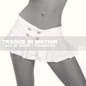 Trance In Motion Vol.22 (2009)
