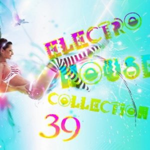 Electro House Collection 39 (2009)