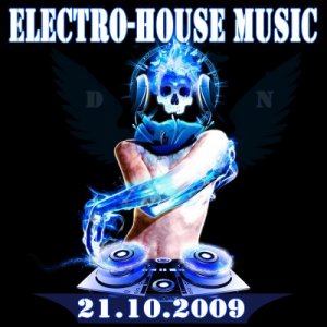 Electro-House Music (21.10.2009)