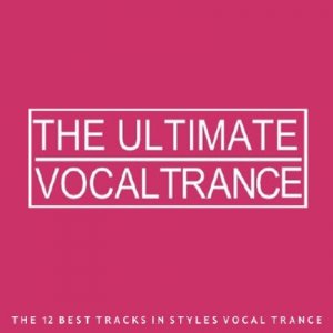 The Ultimate Vocal Trance (2009)