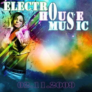 Electro-House Music (02.11.2009)