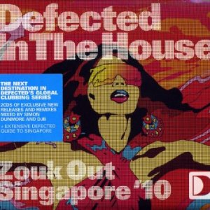 Defected In The House: Zouk Out Singapore 10 (2009)