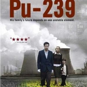 Плутоний-239 / Pu-239 (2006) DVDRip