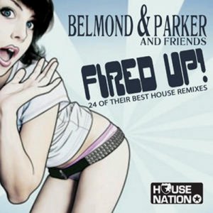 Belmond & Parker And Friends Fired Up! (2009)