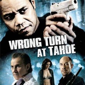 Поворот с Тахо / Wrong Turn at Tahoe (2009) DVDRip