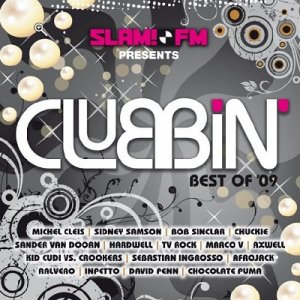 Slam FM Presents Clubbin Best Of '09 (2009)