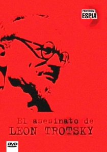 Убийство Льва Троцкого / El asesinato de Leon Trotsky (2008) SATRip
